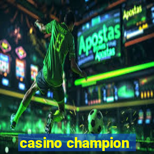 casino champion